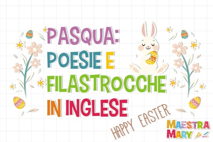 Poesie E Filastrocche Di Pasqua In Inglese Maestra Mary