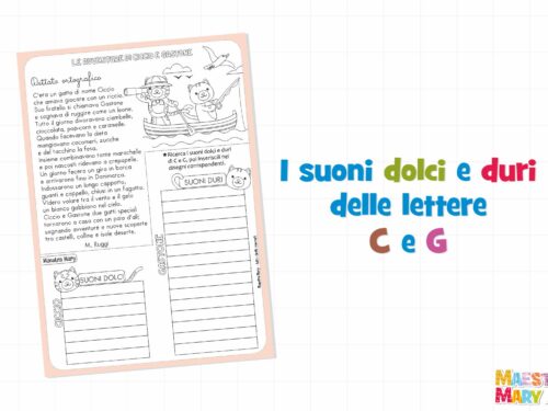 Scheda di italiano: I suoni dolci e duri delle lettere C e G